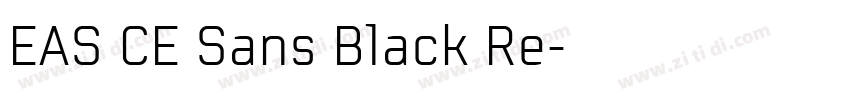 EAS CE Sans Black Re字体转换